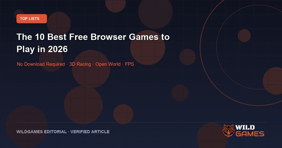 The 10 Best Free Browser Games to Play in 2026 (No Download Required)